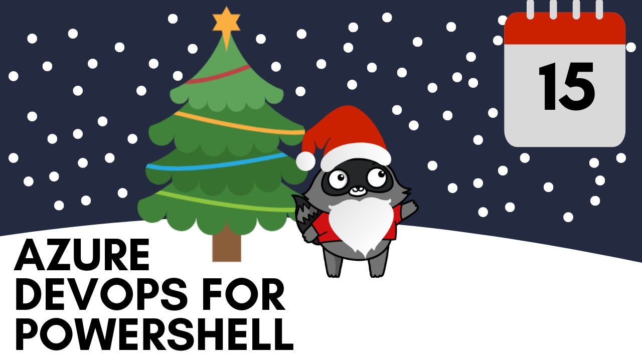 Azure Devops for PowerShell - #AzureAdventCalendar 2019 Day 15